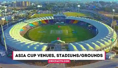 Asia Cup, 2023 Venues and Grounds .